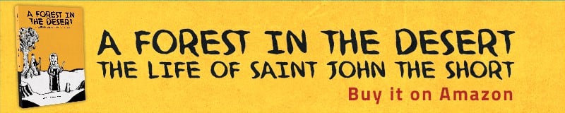 A banner featuring the Orthodox graphic novel on the life of Saint John the Short.